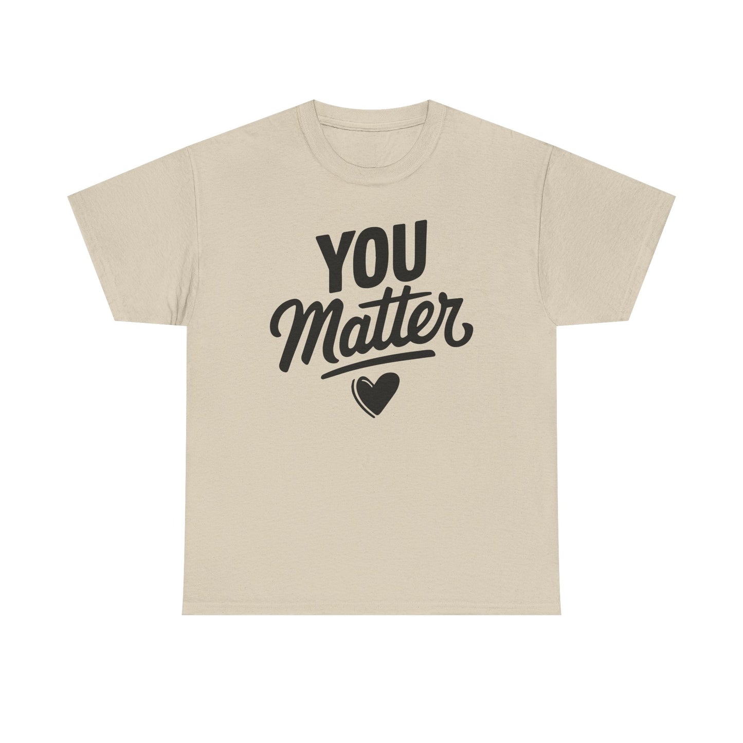 Unisex Graphic Tee - You Matter