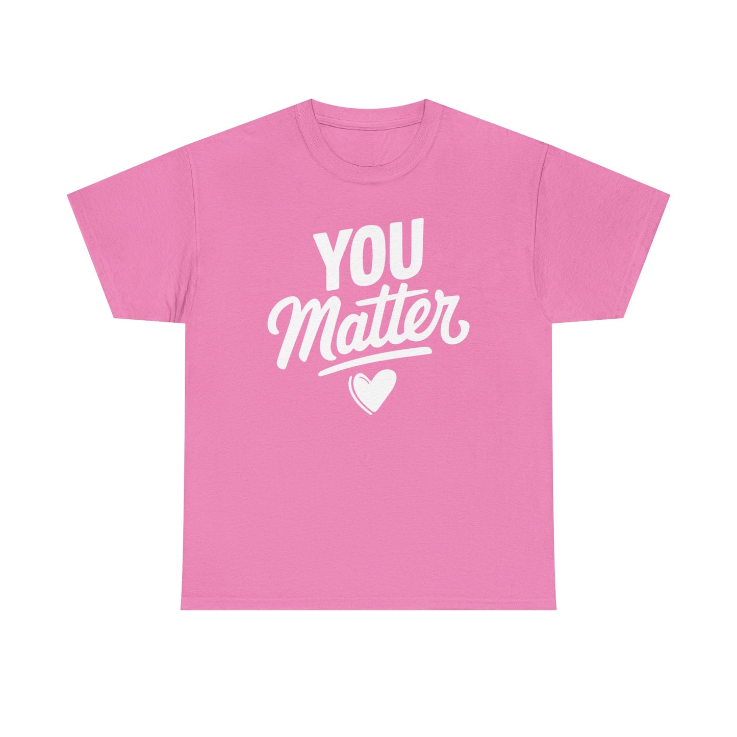 Unisex Graphic Tee - You Matter