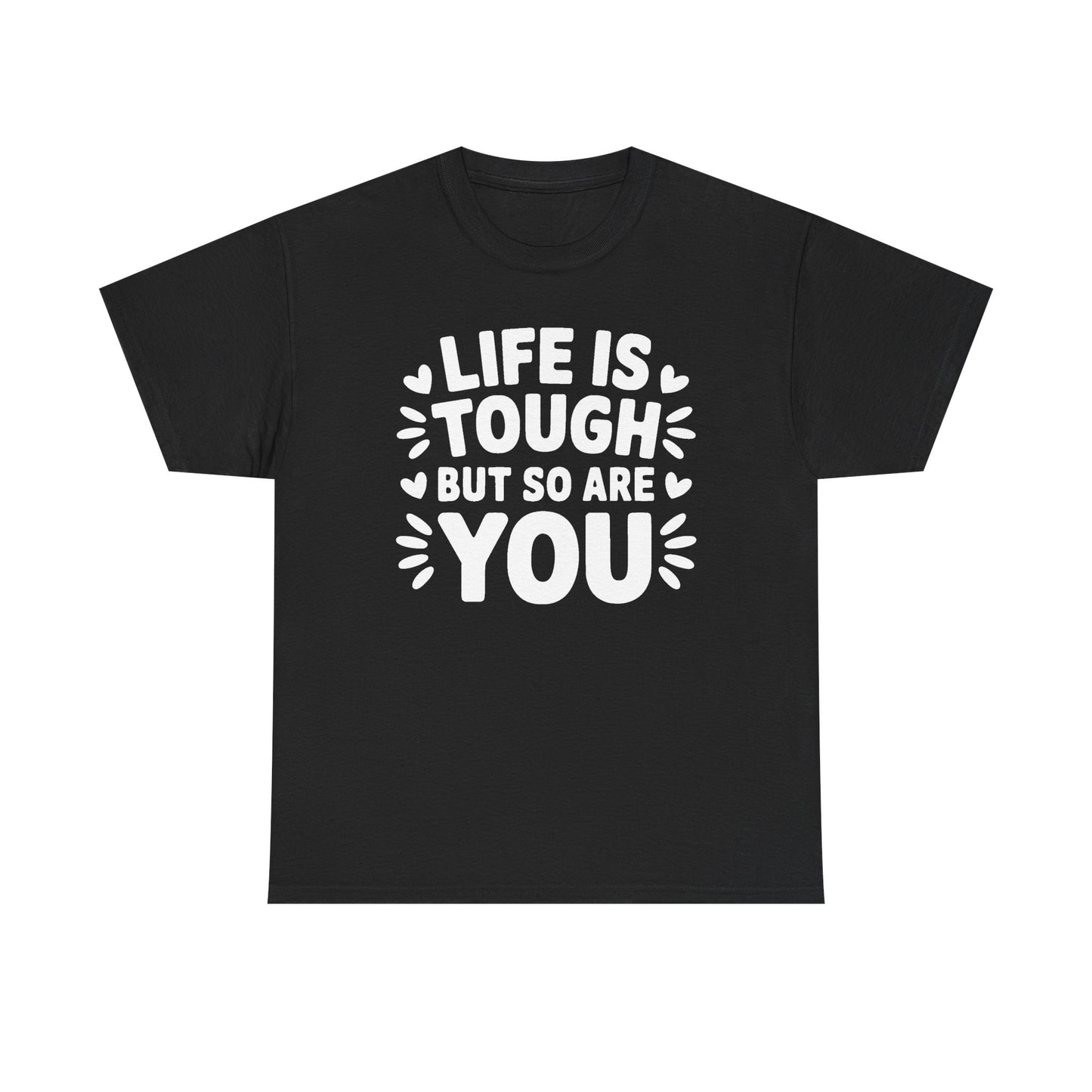 Unisex Graphic Tee - Life Is Tough