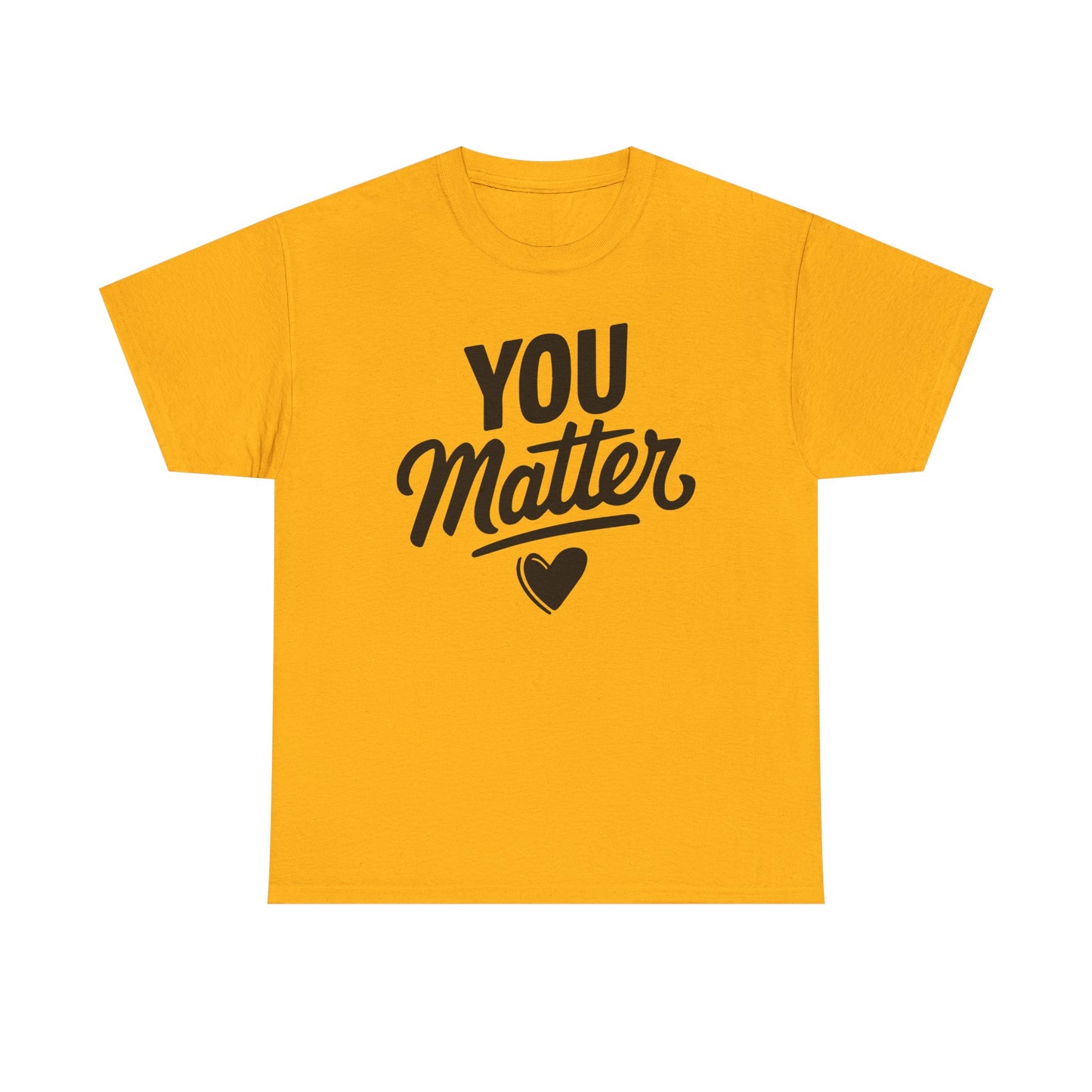 Unisex Graphic Tee - You Matter