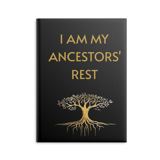 “I AM My Ancestors’ Rest” Guided Reflection Journal