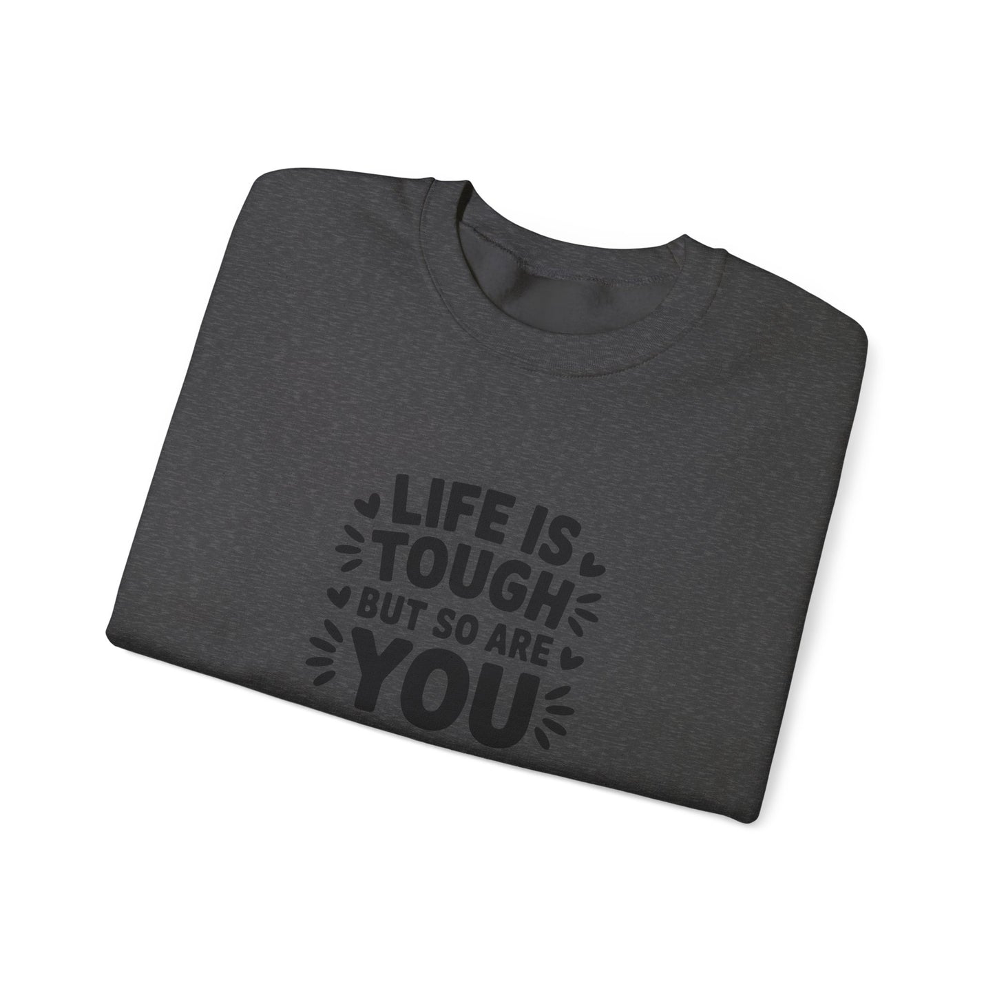 Copy of Unisex Heavy Blend™ Crewneck Sweatshirt-Life is tough, but so are you