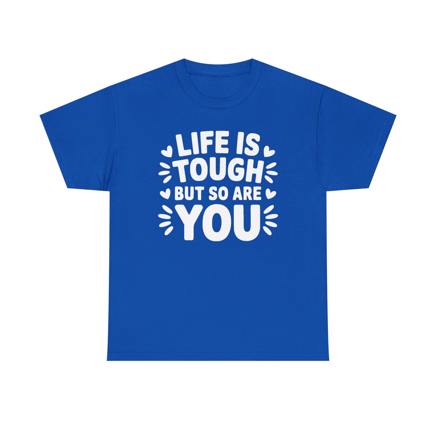 Unisex Graphic Tee - Life Is Tough