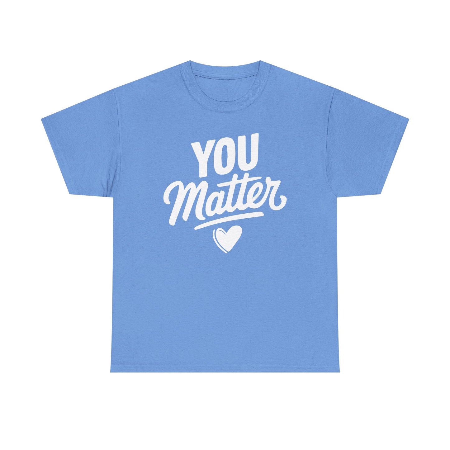 Unisex Graphic Tee - You Matter