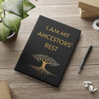 “I AM My Ancestors’ Rest” Reflection Journal