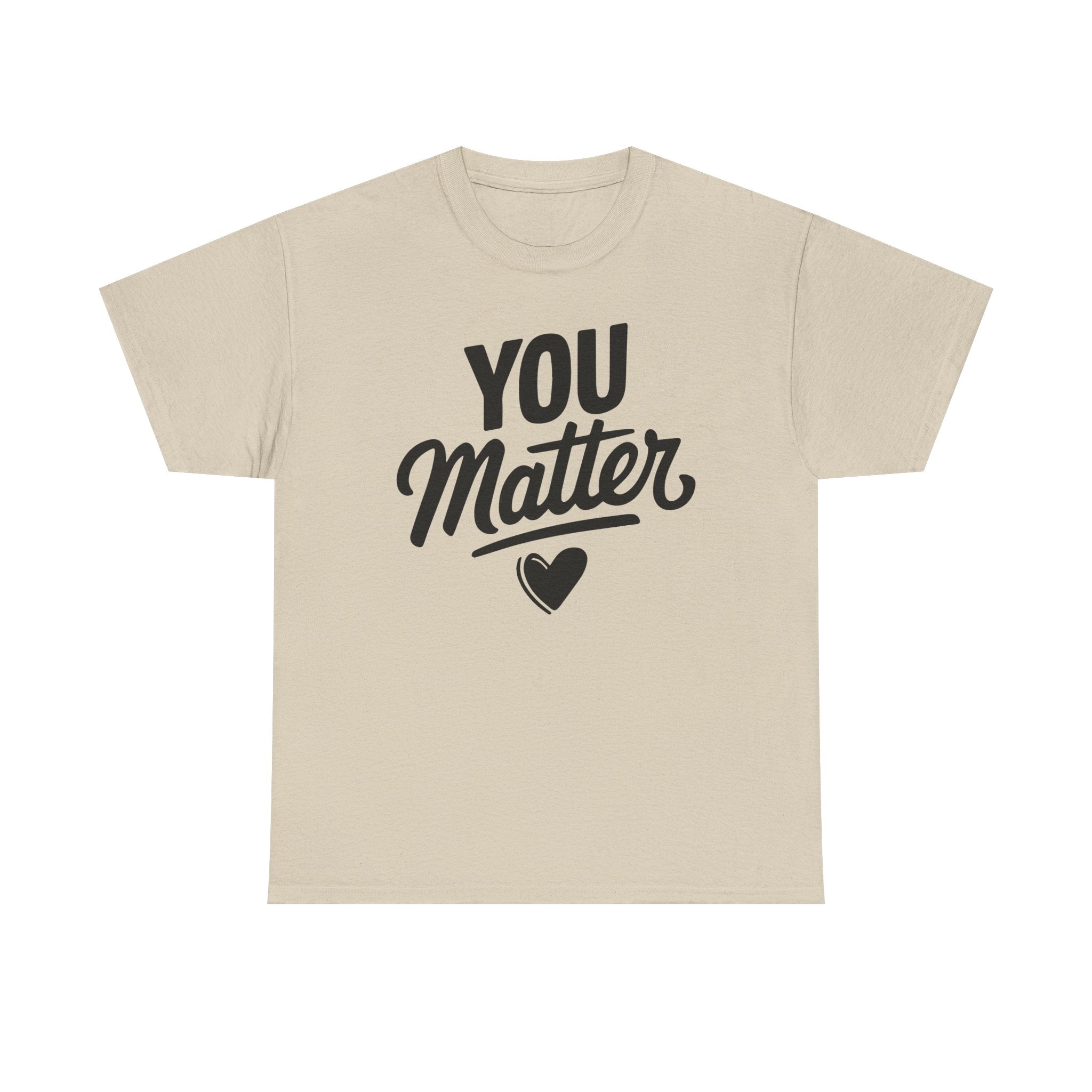 You Matter Unisex Graphic Tee