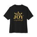 Joy Is My Birthright Oversized Boxy Tee