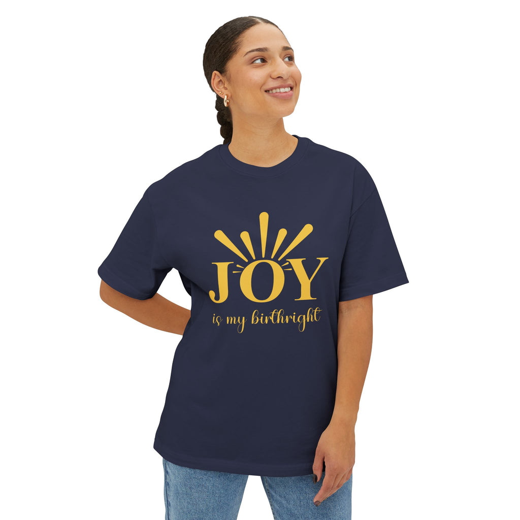 Joy Is My Birthright Oversized Boxy Tee