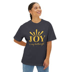 Joy Is My Birthright Oversized Boxy Tee