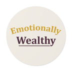 Emotionally Wealthy – Vinyl Affirmation Sticker | Mental Health Awareness Decal