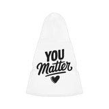 You Matter Pet Hoodie