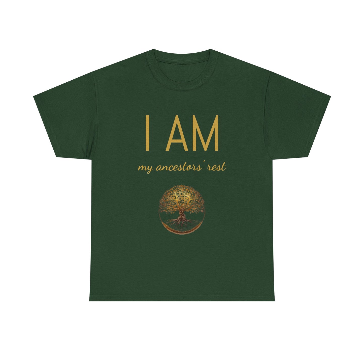 “I AM My Ancestors’ Rest” Affirmation T-Shirt