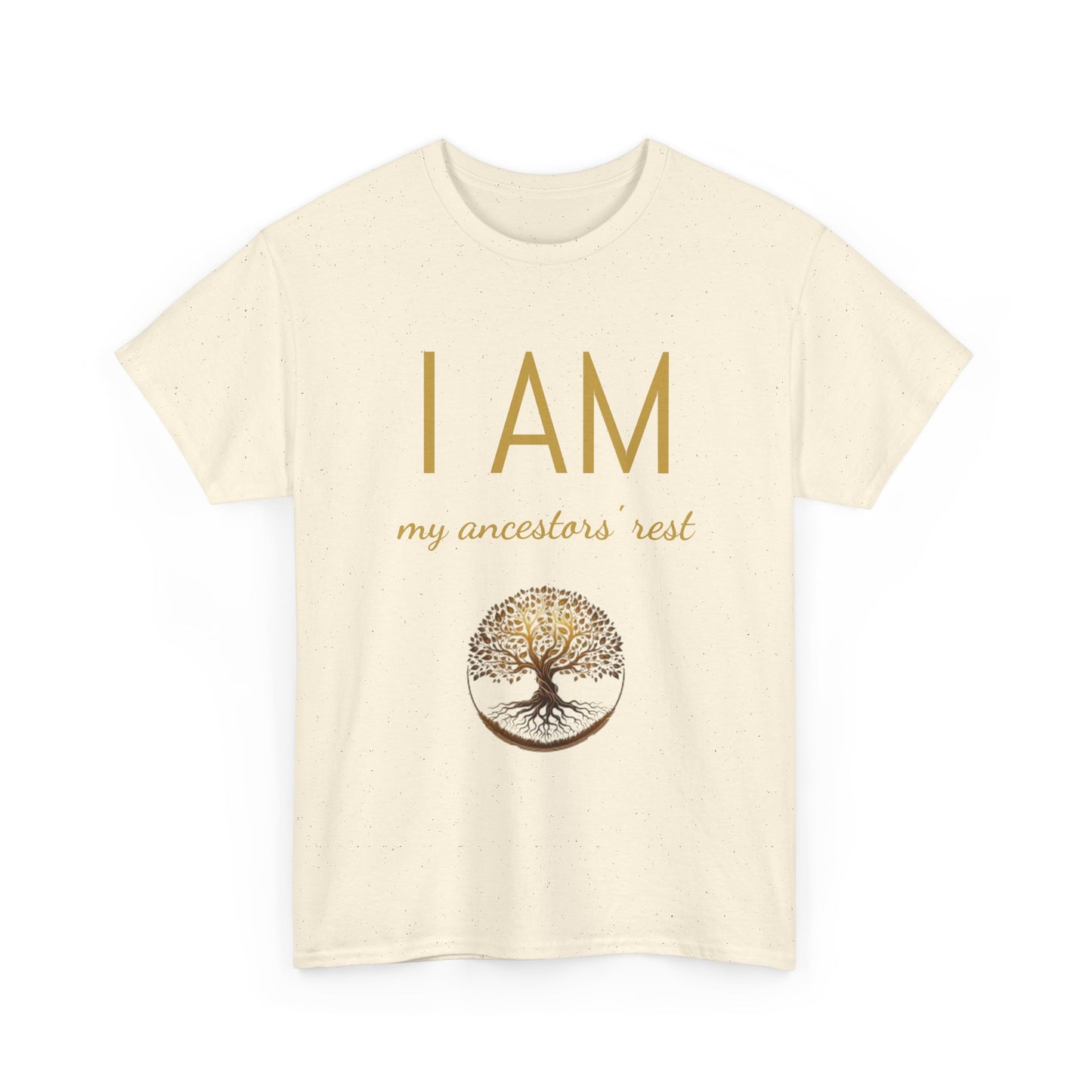 “I AM My Ancestors’ Rest” Affirmation T-Shirt