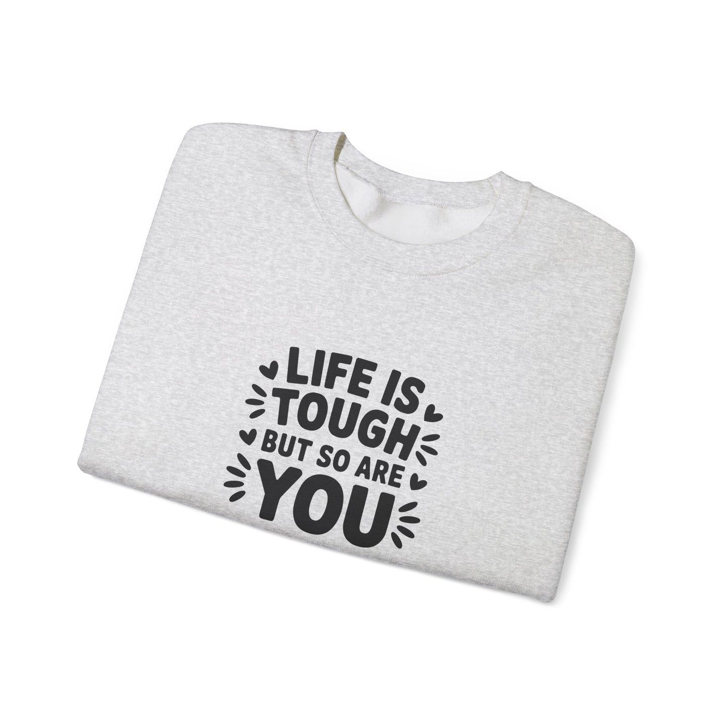 Copy of Unisex Heavy Blend™ Crewneck Sweatshirt-Life is tough, but so are you