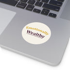 Emotionally Wealthy – Vinyl Affirmation Sticker | Mental Health Awareness Decal
