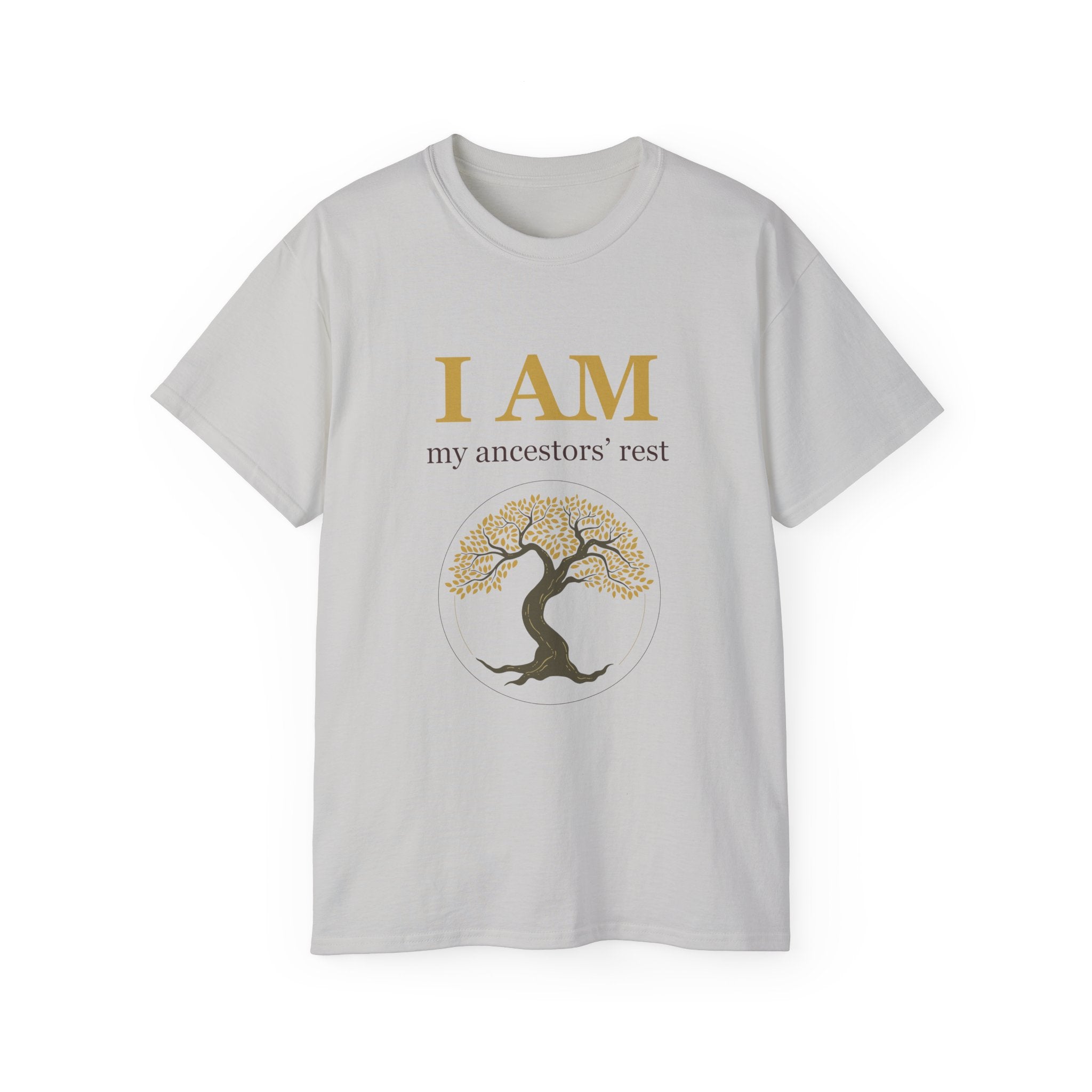 I AM My Ancestors' Rest Ultra Cotton Tee