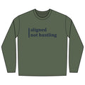 Aligned, Not Hustling Long Sleeve Tee