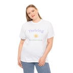 Thriving Looks Different Heavy Cotton Tee