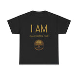 “I AM My Ancestors’ Rest” Affirmation T-Shirt