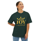 Joy Is My Birthright Oversized Boxy Tee