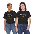 Thriving Looks Different Heavy Cotton Tee
