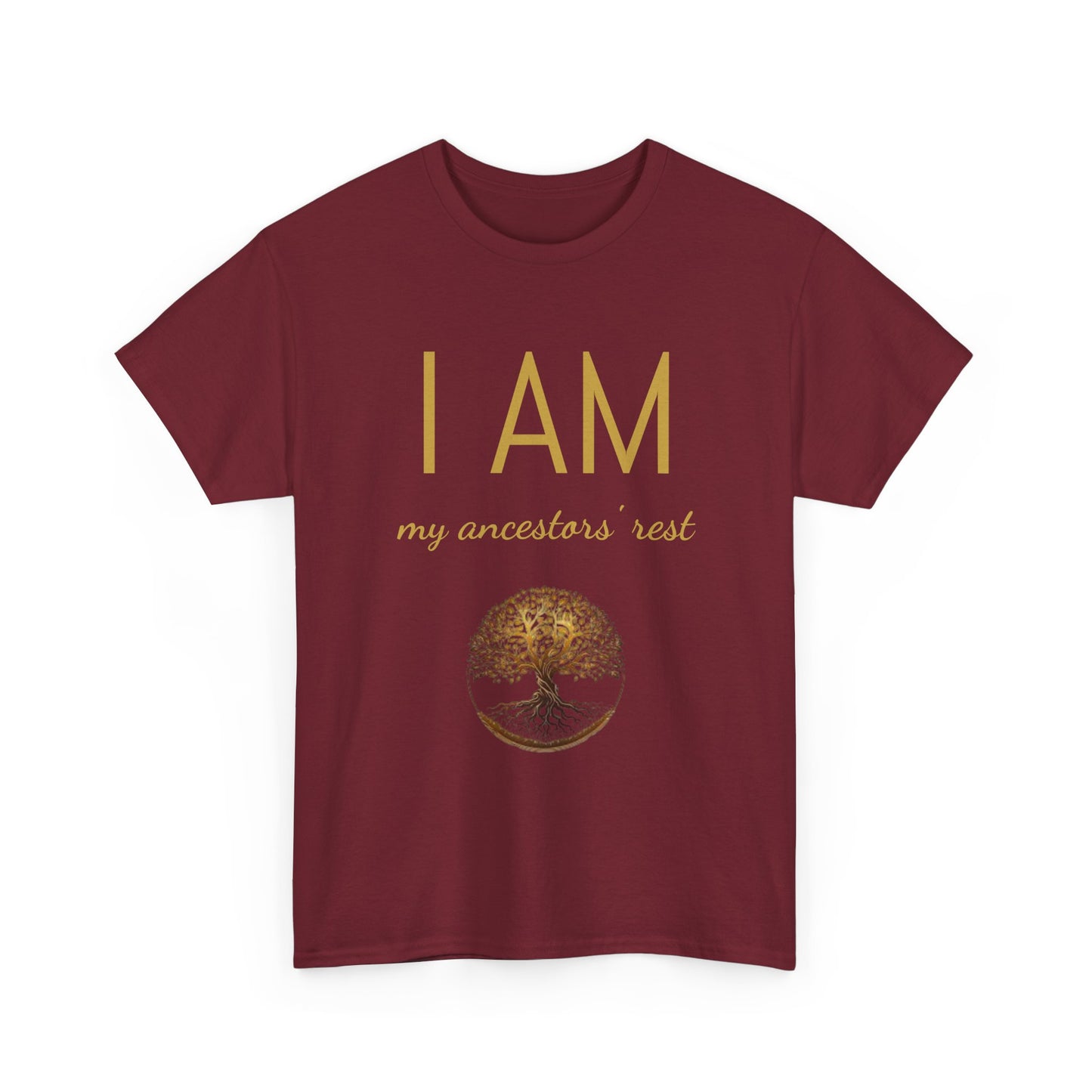 “I AM My Ancestors’ Rest” Affirmation T-Shirt