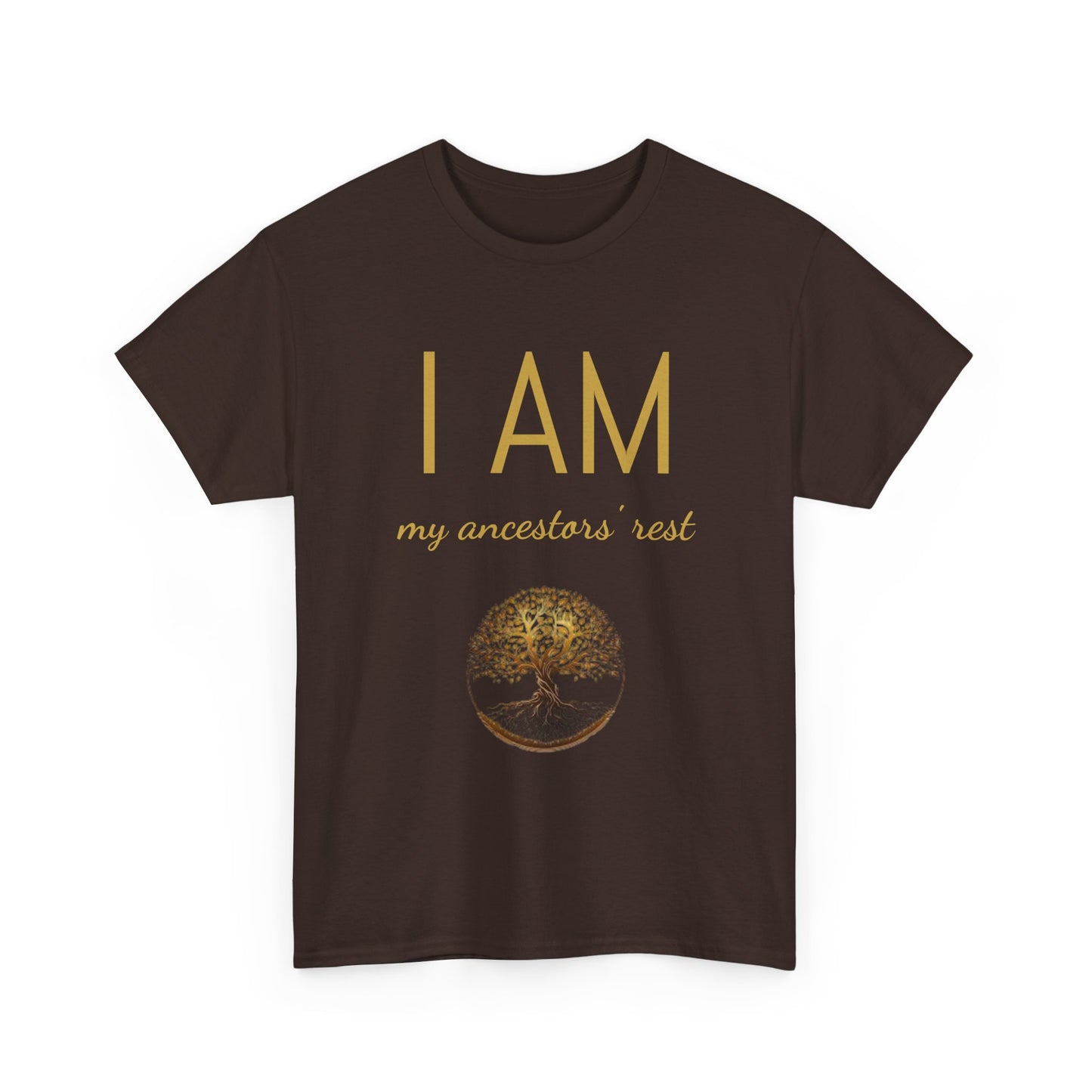“I AM My Ancestors’ Rest” Affirmation T-Shirt