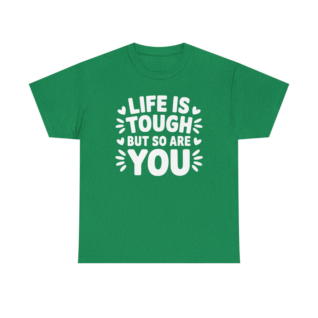 Life is Tough Unisex Graphic Tee