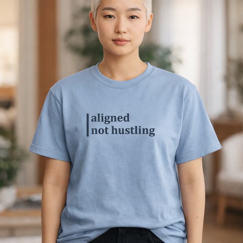 Aligned, Not Hustling Heavyweight Tee