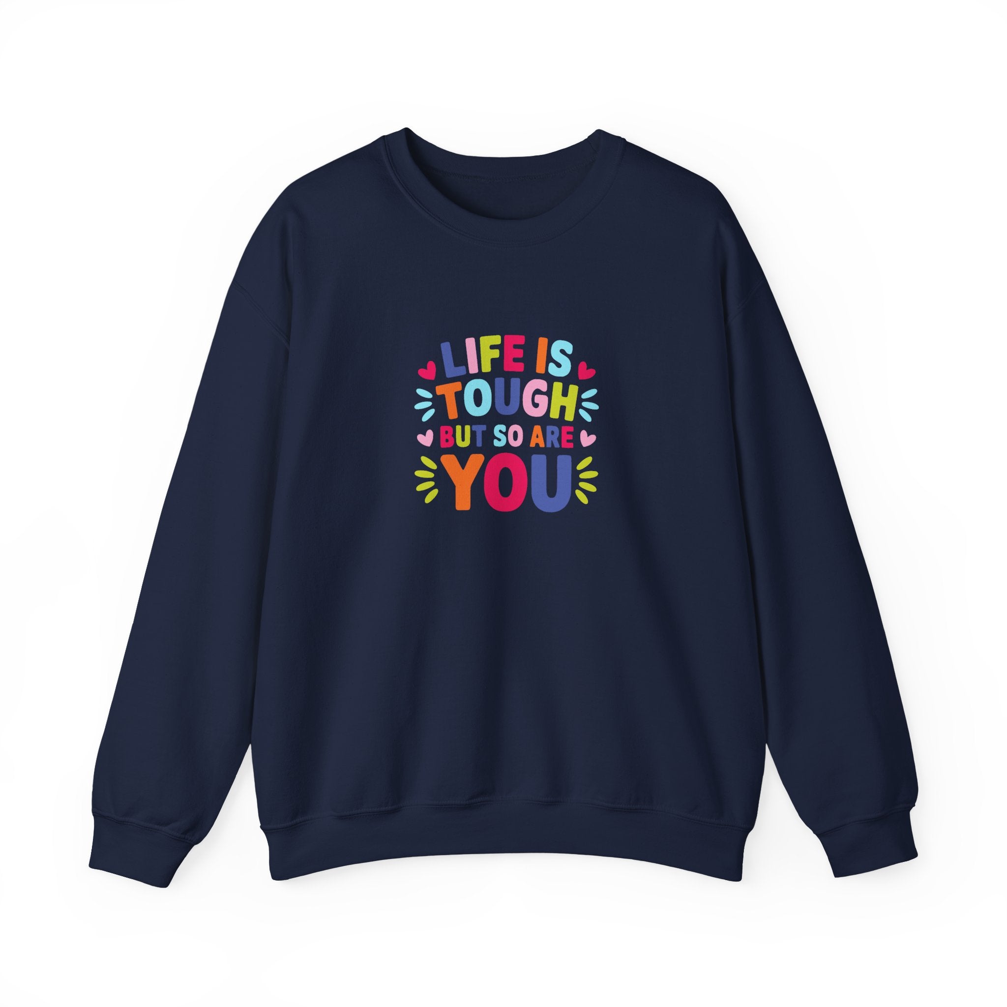Life Is Tough Unisex Heavy Blend™ Crewneck Sweatshirt