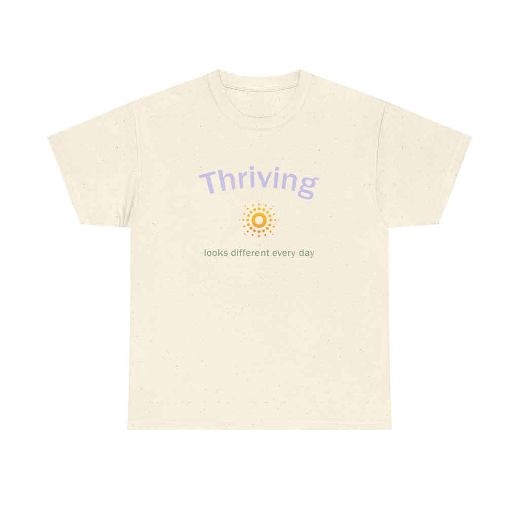 Thriving Looks Different Heavy Cotton Tee