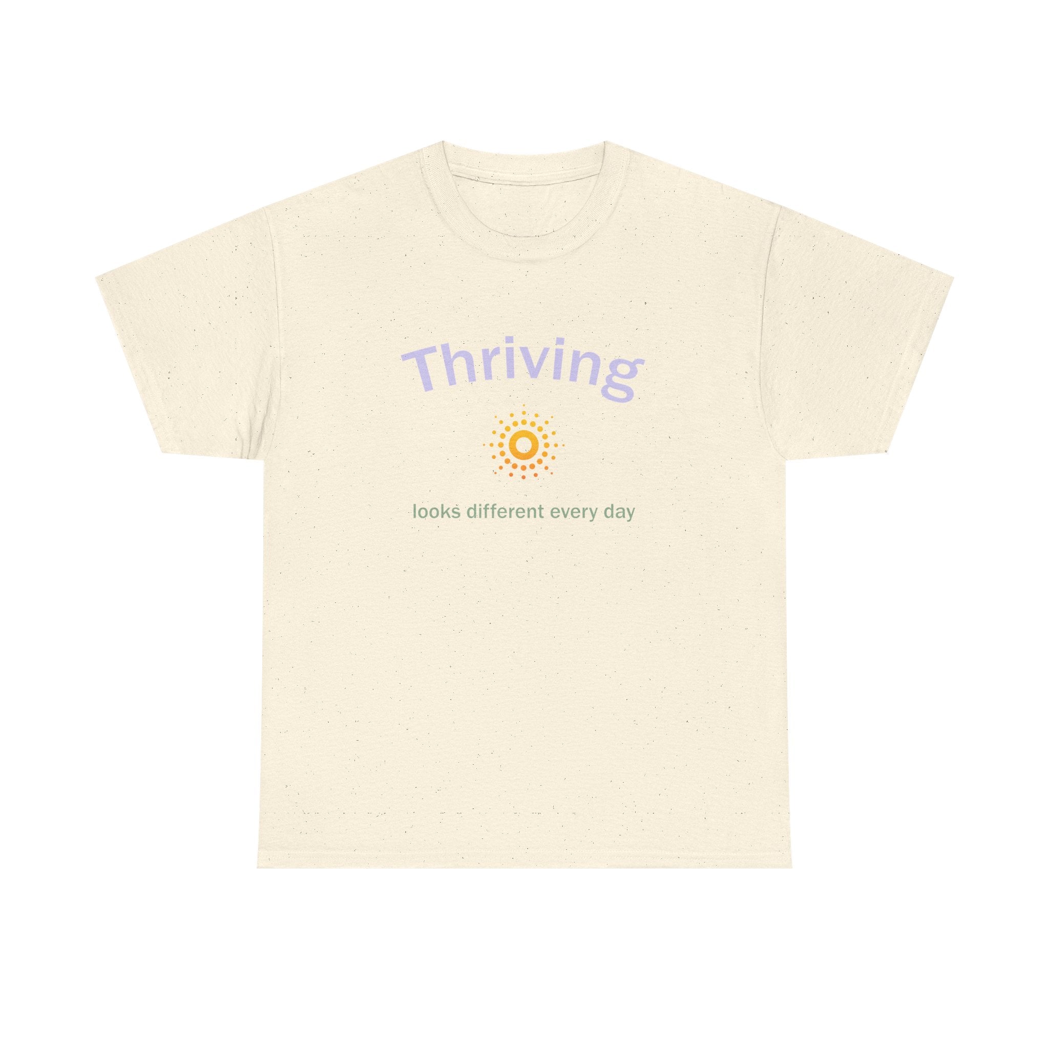 Thriving Looks Different Heavy Cotton Tee