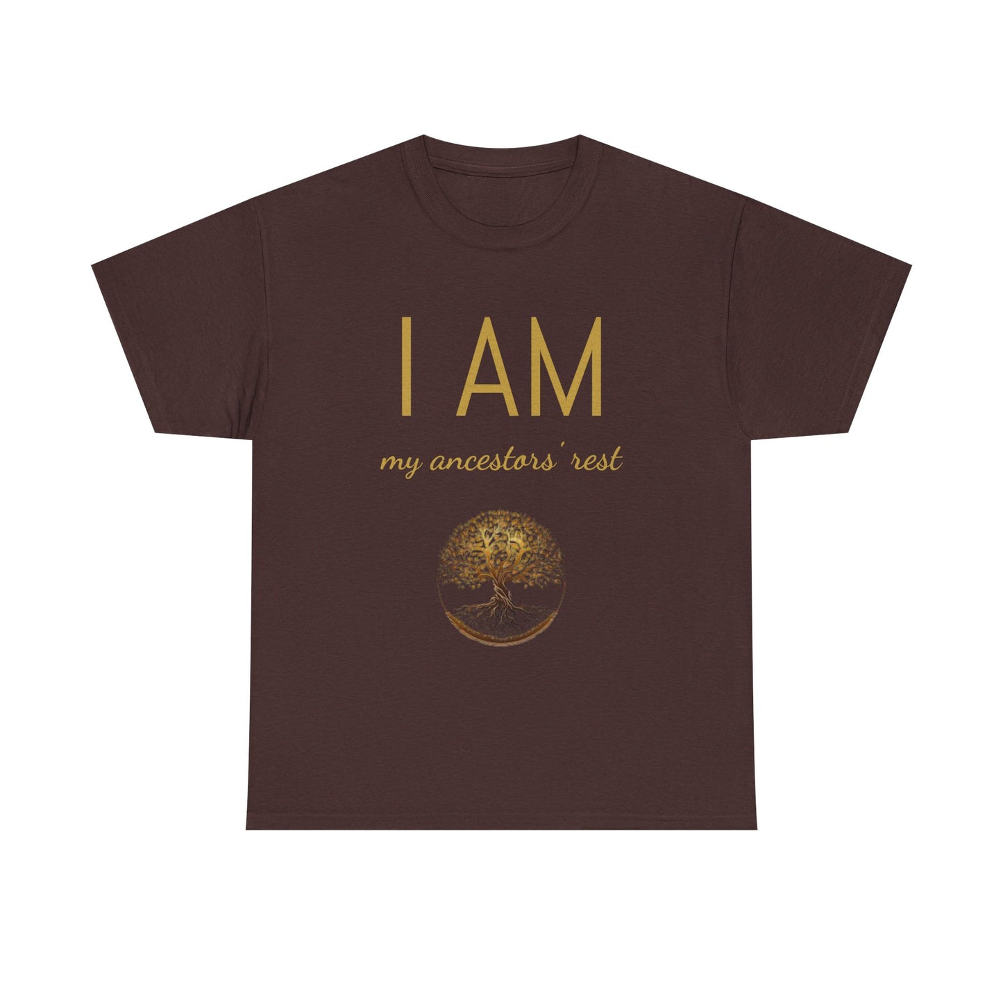 “I AM My Ancestors’ Rest” Affirmation T-Shirt