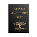 “I AM My Ancestors’ Rest” Reflection Journal
