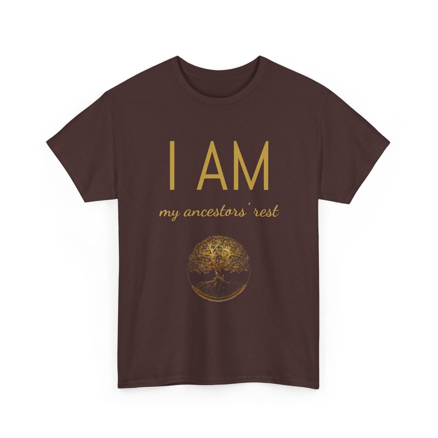 “I AM My Ancestors’ Rest” Affirmation T-Shirt
