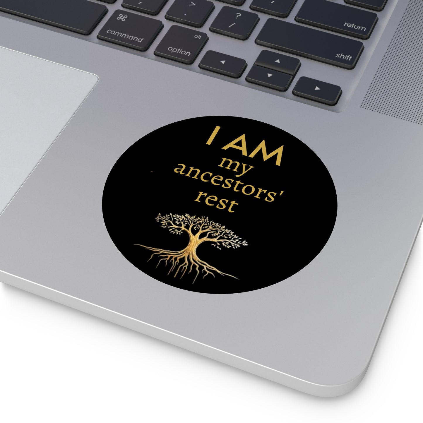 “I AM My Ancestors’ Rest” Round Vinyl Affirmation Sticker