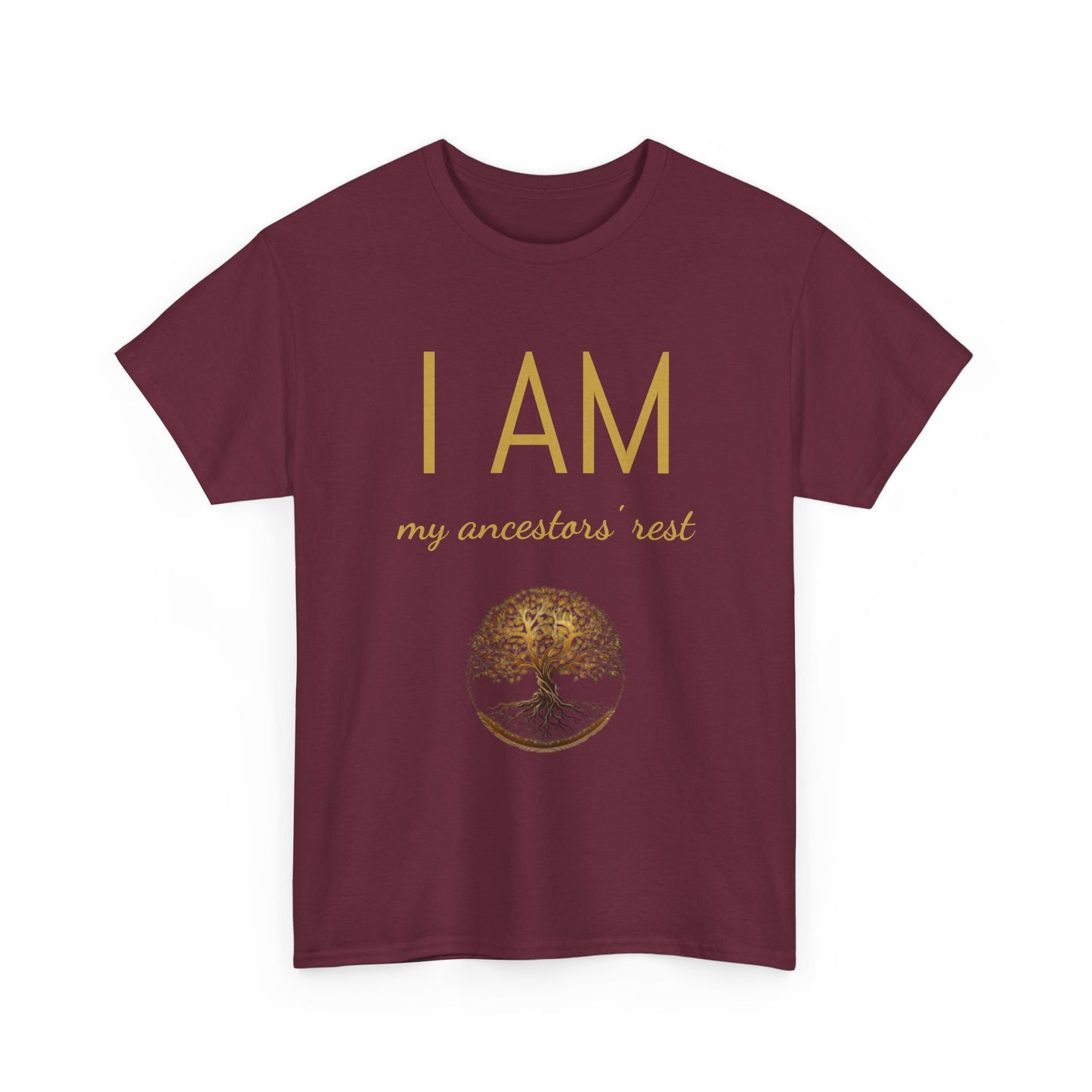 “I AM My Ancestors’ Rest” Affirmation T-Shirt