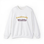 Emotionally Wealthy Crewneck Sweatshirt