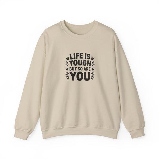 Copy of Unisex Heavy Blend™ Crewneck Sweatshirt-Life is tough, but so are you