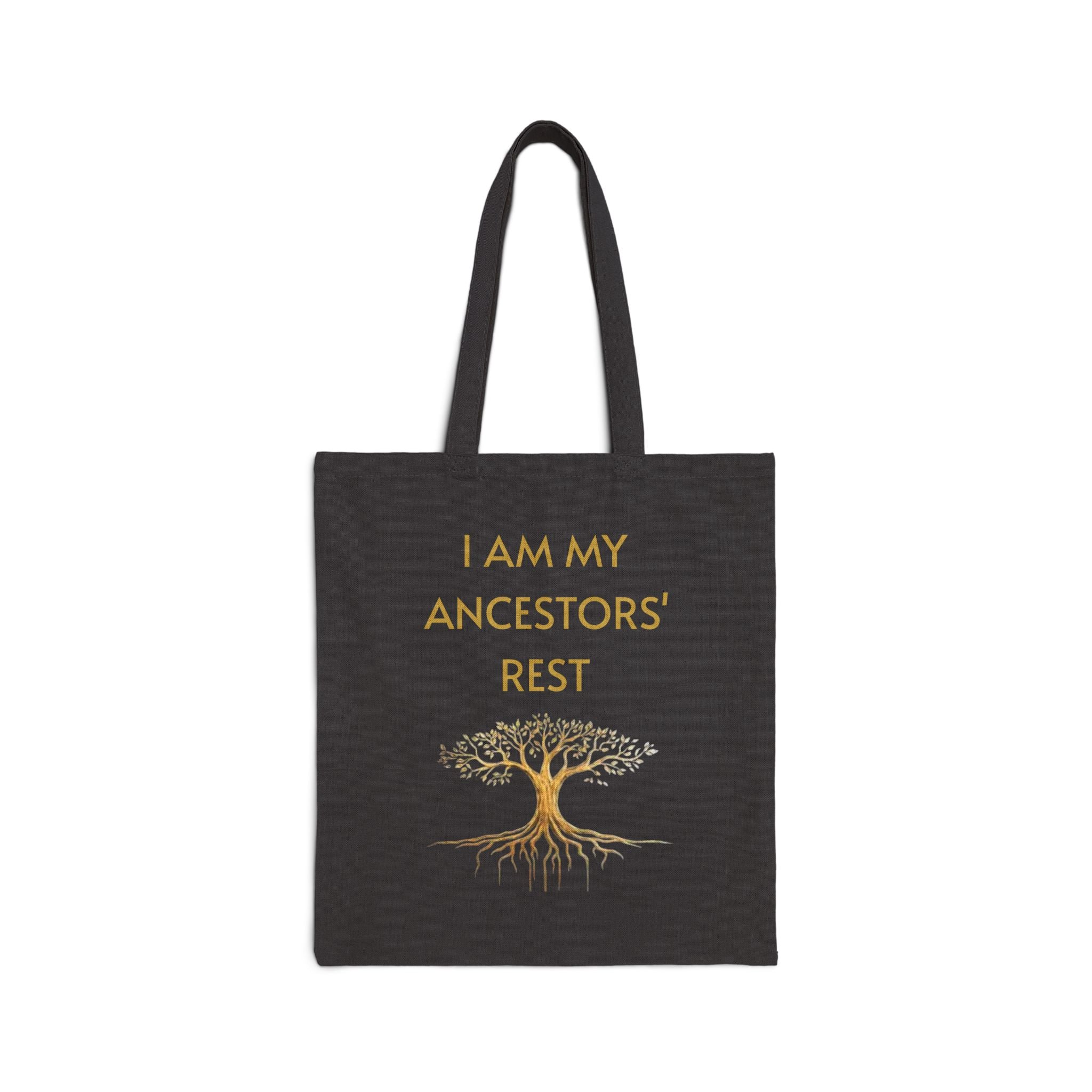 I AM My Ancestors’ Rest – Tote Bag