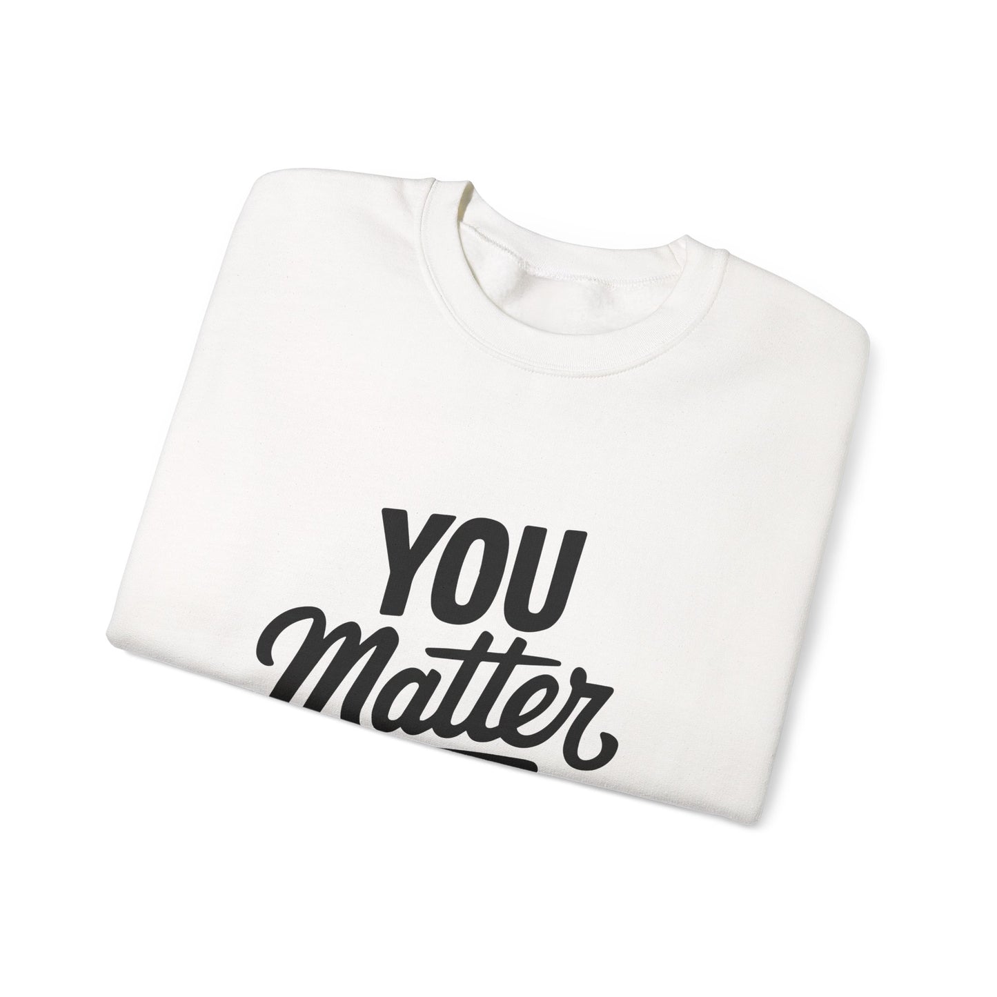 Unisex Heavy Blend™ Crewneck Sweatshirt-You Matter