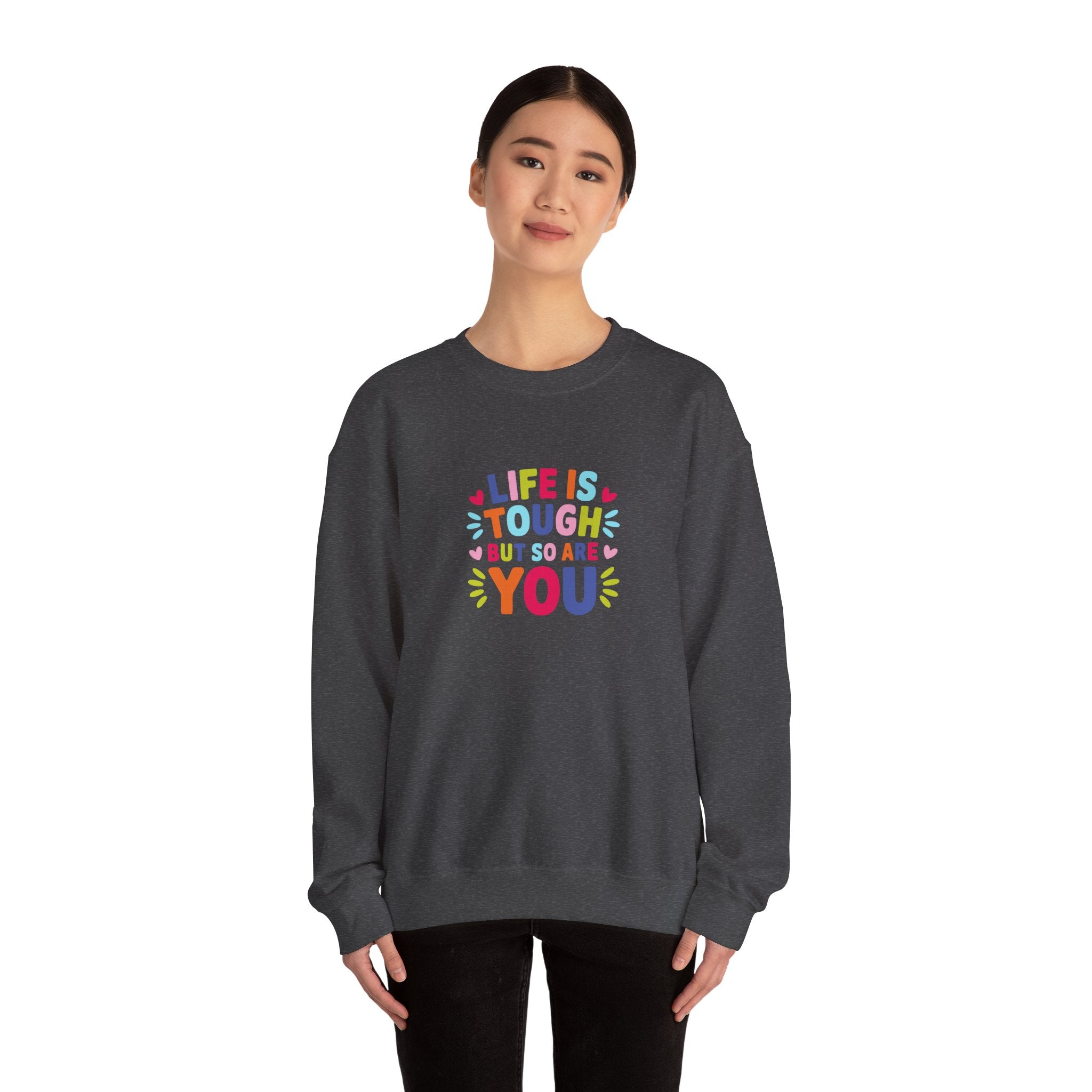 Life Is Tough Unisex Heavy Blend™ Crewneck Sweatshirt