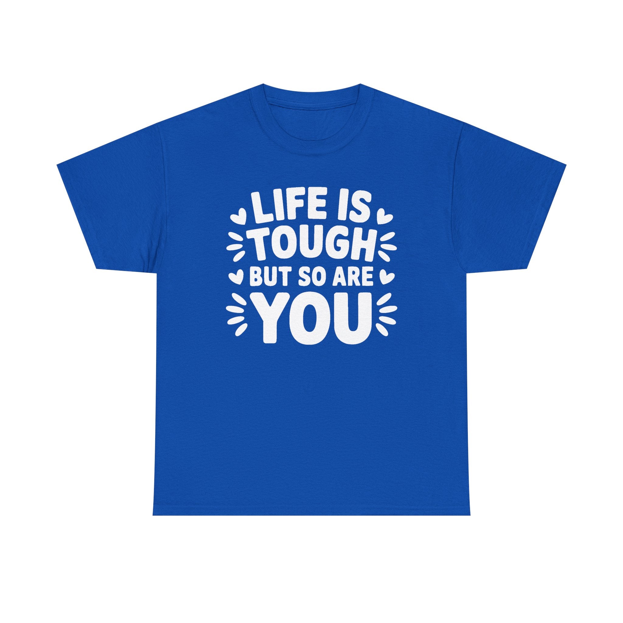Life is Tough Unisex Graphic Tee