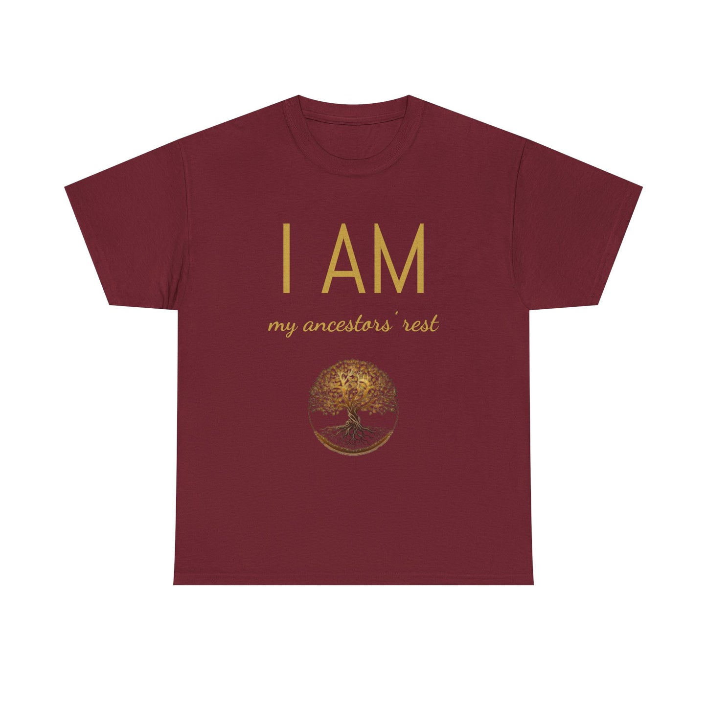 “I AM My Ancestors’ Rest” Affirmation T-Shirt
