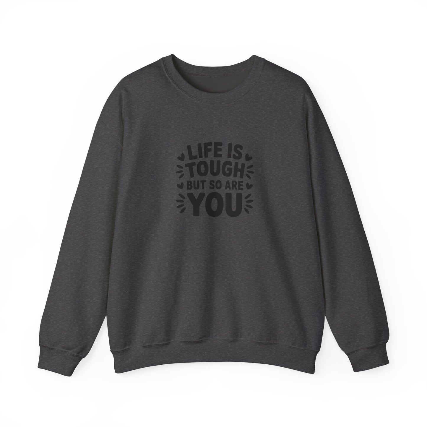 Copy of Unisex Heavy Blend™ Crewneck Sweatshirt-Life is tough, but so are you