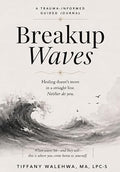 Breakup Waves Guided Journal