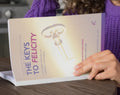 The Keys to Felicity: A 12-Week Trauma-Informed Workbook for Healing and Self-Understanding